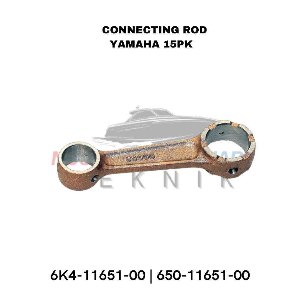 CONNECTING ROD YAMAHA 15PK 6K4-11651-00 | 650-11651-00 | STANG SEHER SETANG PISTON SUKU CADANG & SPA