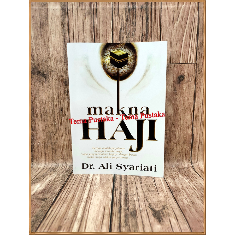 Makna Haji - Ali syariati