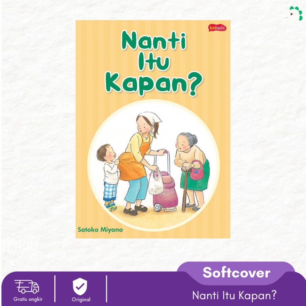 Nanti Itu Kapan? (Funtastic)