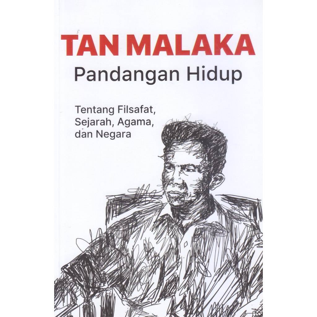 BUKU TAN MALAKA: PANDANGAN HIDUP - TAN MALAKA - NARASI