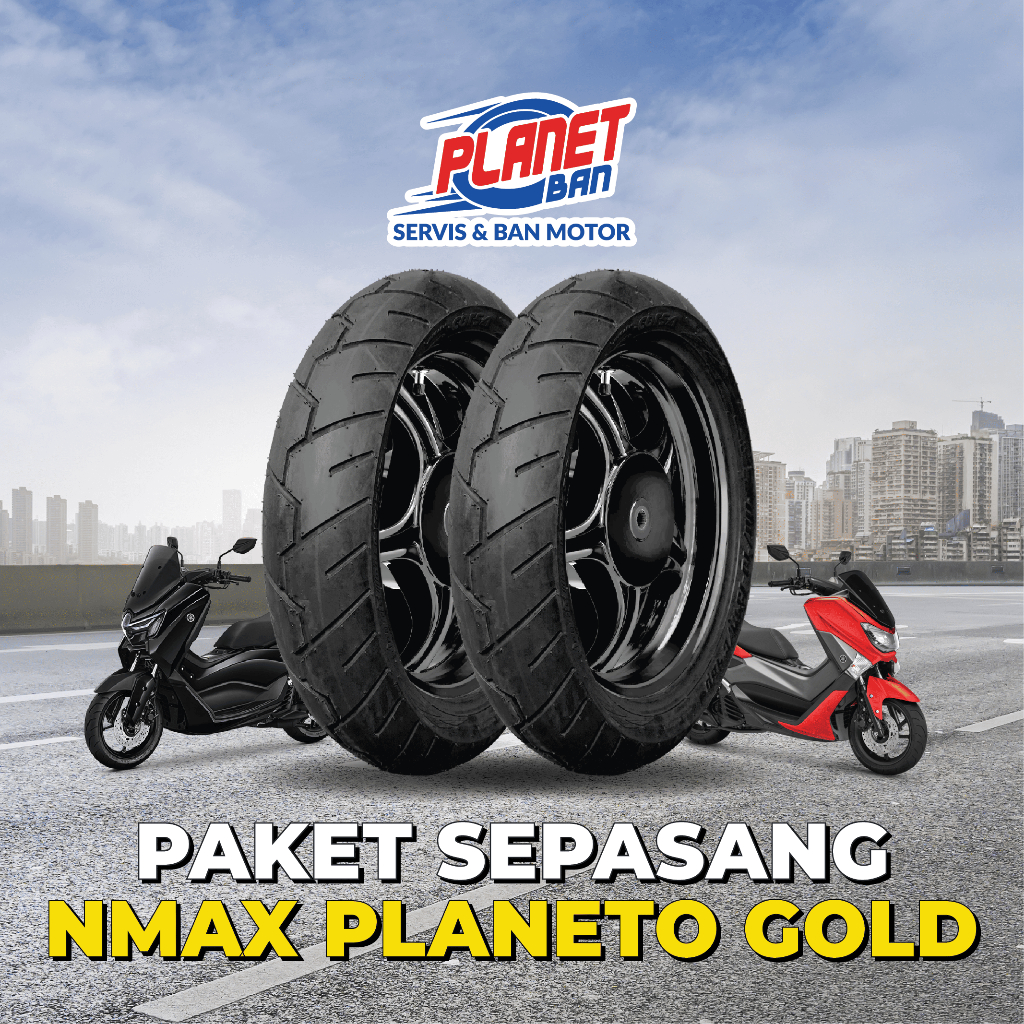Sepasang Ban NMAX - Ban Motor Depan Belakang NMAX - PLANETO GOLD SC33 Ring 13 110/70 dan 130/70