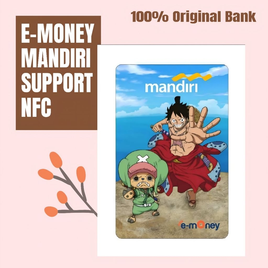 Kartu eMoney Limited OnePiece Luffy Chopper/ Kartu Mandiri/ E-money Mandiri/ eMoney Card/ E-toll Man