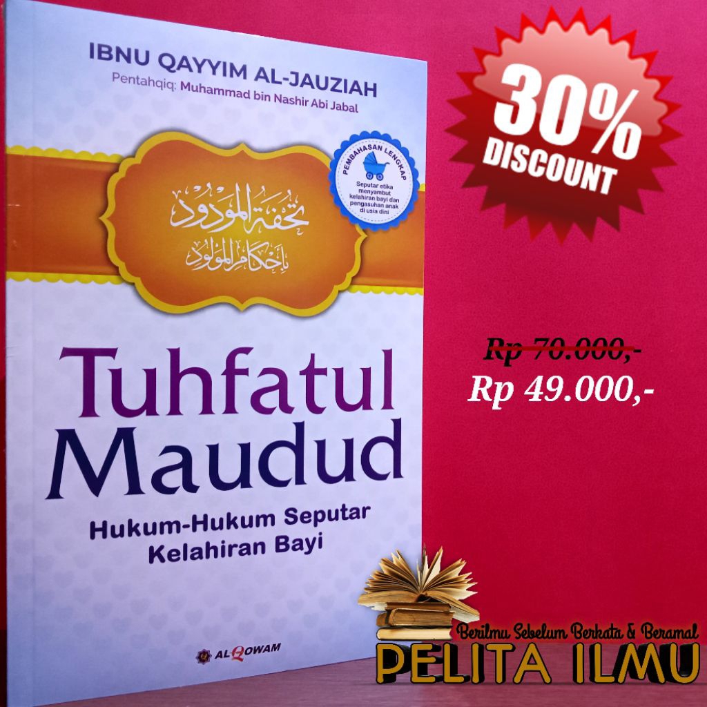 Buku Terjemah Tuhfatul Maudud Bi Ahkamil Maulud - Hukum-Hukum Seputar Kelahiran Bayi