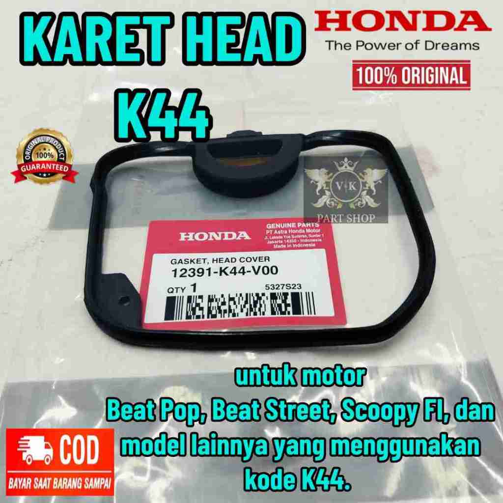 Karet HEAD KODE-K44 Gasket Head Cover Scoopy FI Spacy Beat Street ESP ECO 2013-2019 12391-K44-V00 .