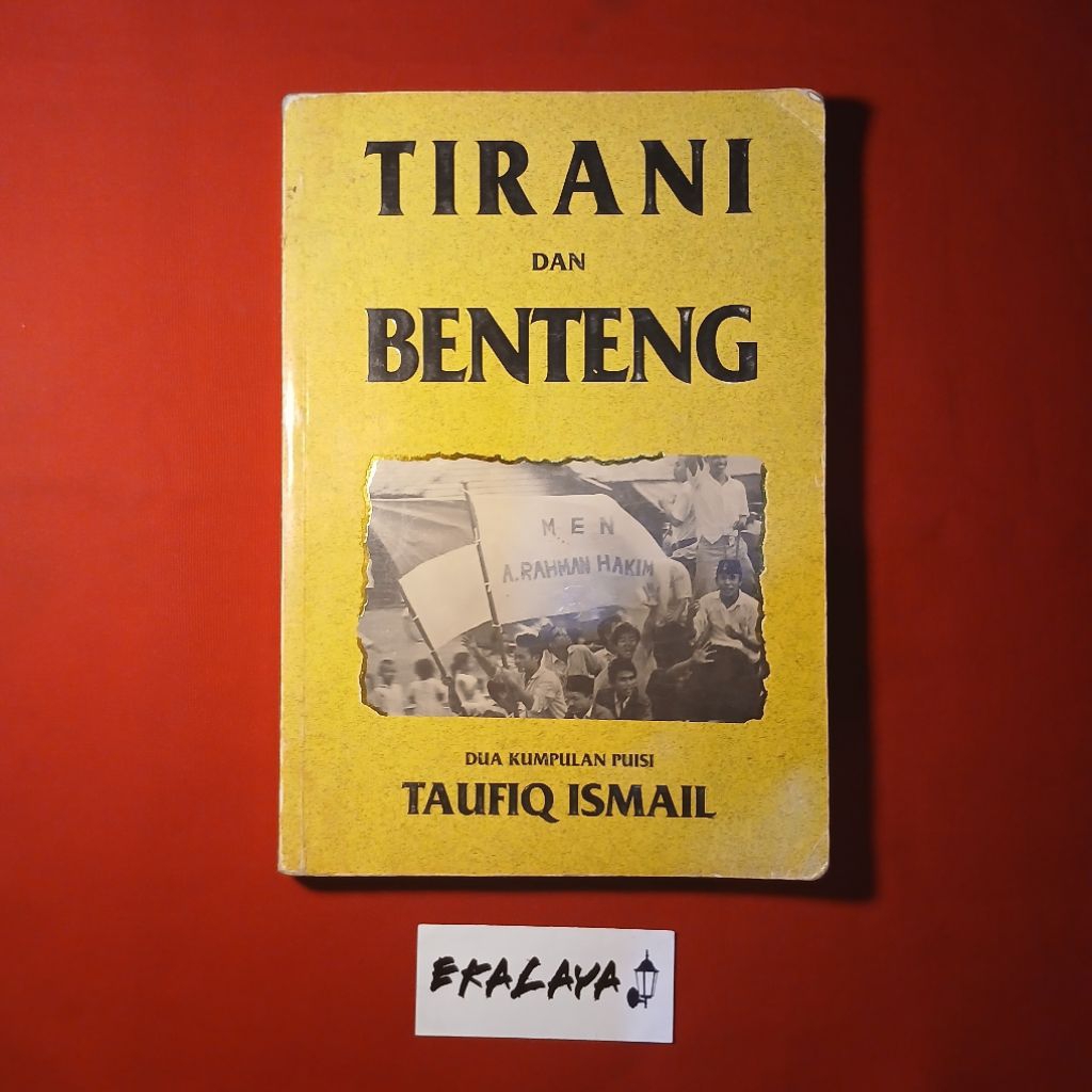 Buku Sastra TIRANI DAN BENTENG (Dua Kumpulan Puisi) - Taufiq Ismail