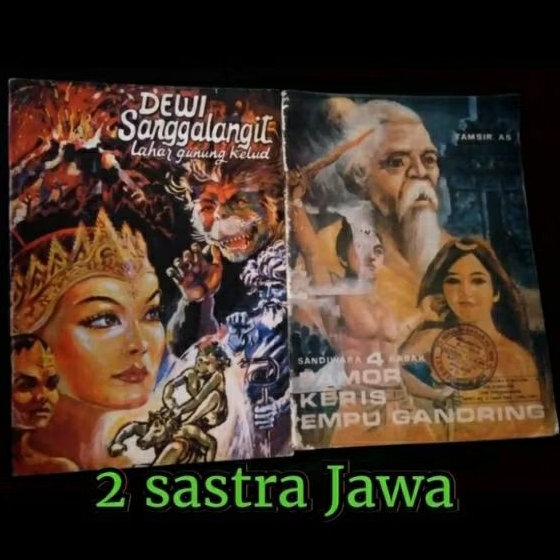 buku sastra jawa DEWI SANGGALANGIT LAHAR GUNUNG KELUD dan PAMOR KERIS EMPU GANDRING SANDIWARA 4 BABA
