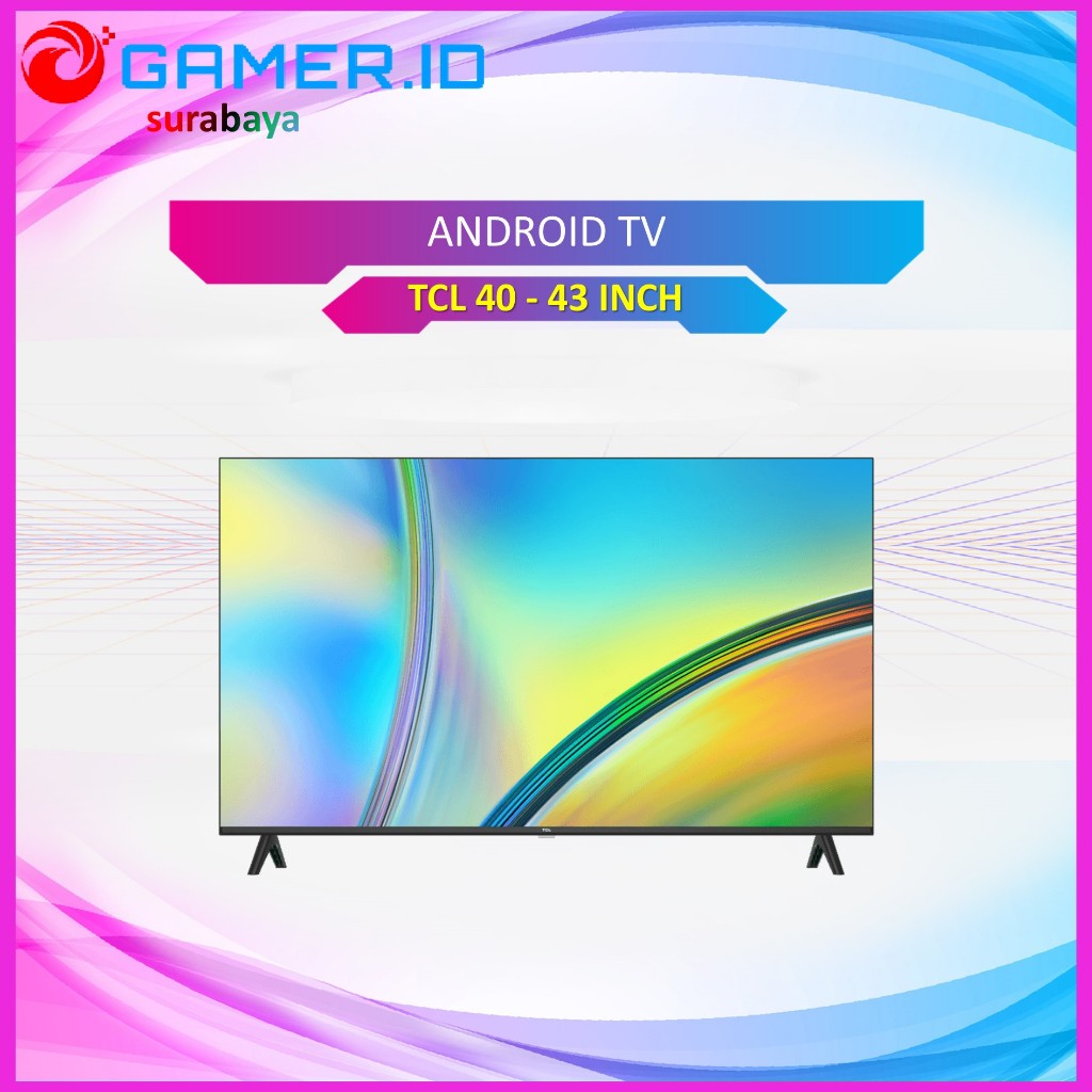 TCL 40 - 43 INCH FHD ANDROID TV