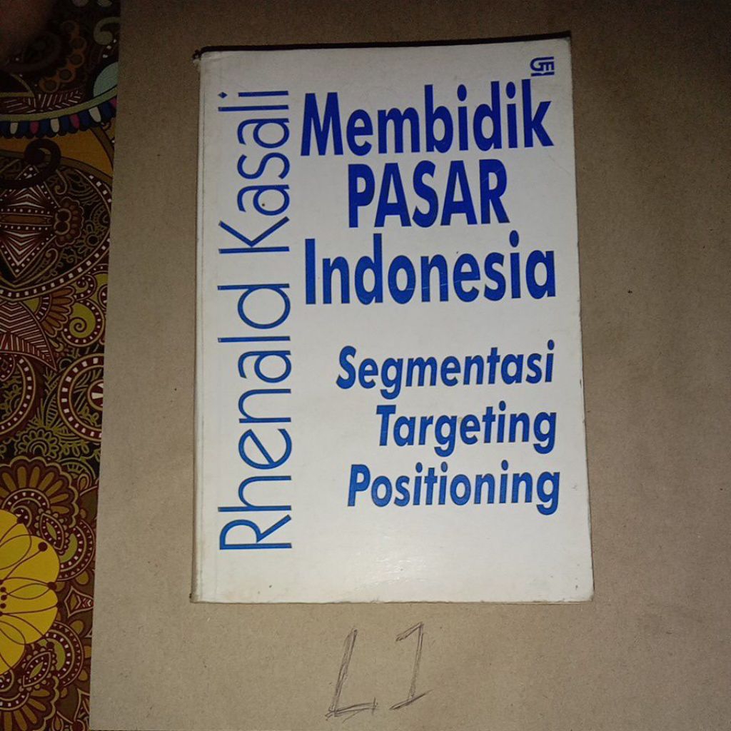BUKU MEMBIDIK PASAR INDONESIA, SEGMENTASI TARGETING POSITIONING