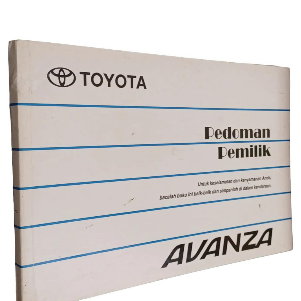 Buku Manual Book Pedoman Pemilik Toyota Avanza Tipe G Tahun 2005