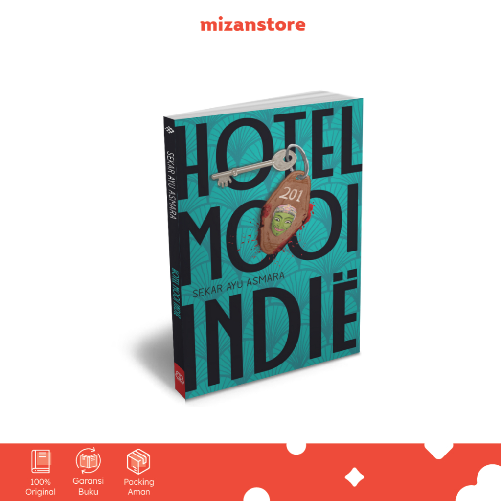 Novel Hotel Mooi Indie - Sekar Ayu Asmara - Thriller - Mizan Yogyakarta