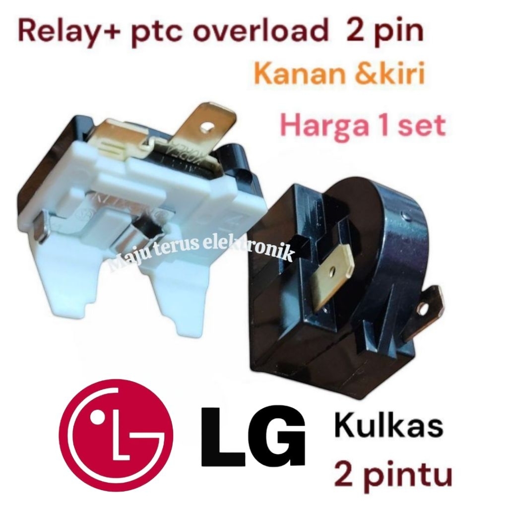 Relay+ptc overload 1 set 2 pin kanan & kiri kulkas LG 2 pintu/merk LG