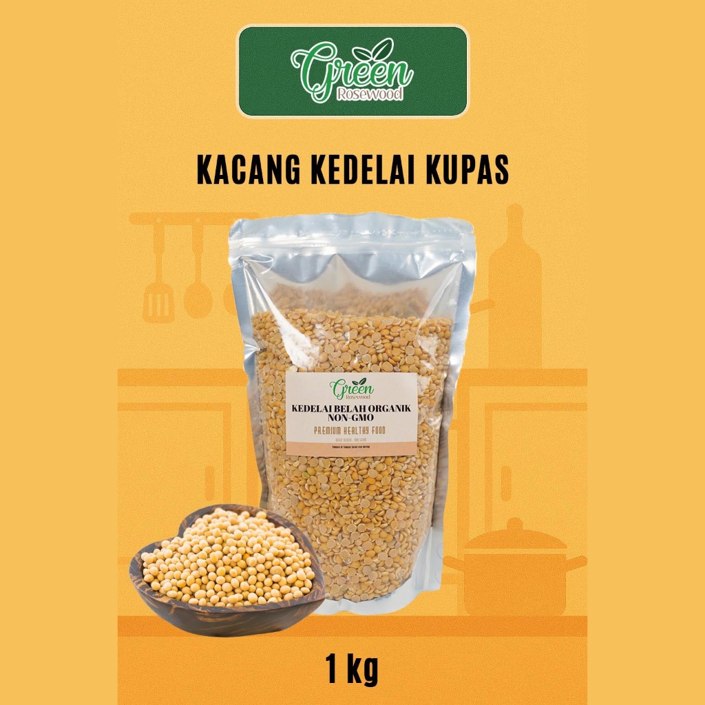 KACANG KEDELAI KUPAS ORGANIK - NON GMO 1 KG | KACANG KEDELAI NON GMO 1000 GRAM