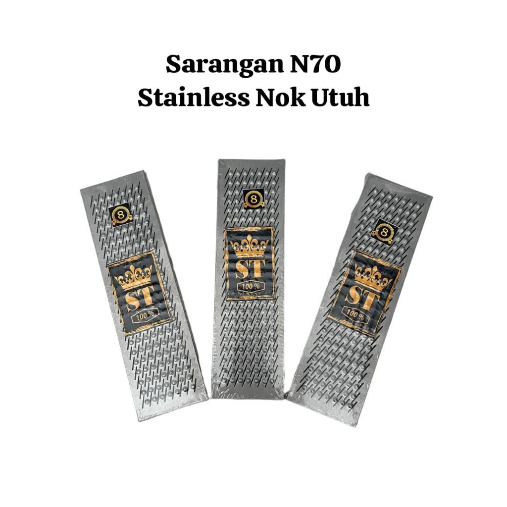 SARANGAN N70 STAINLESS (NOK UTUH)