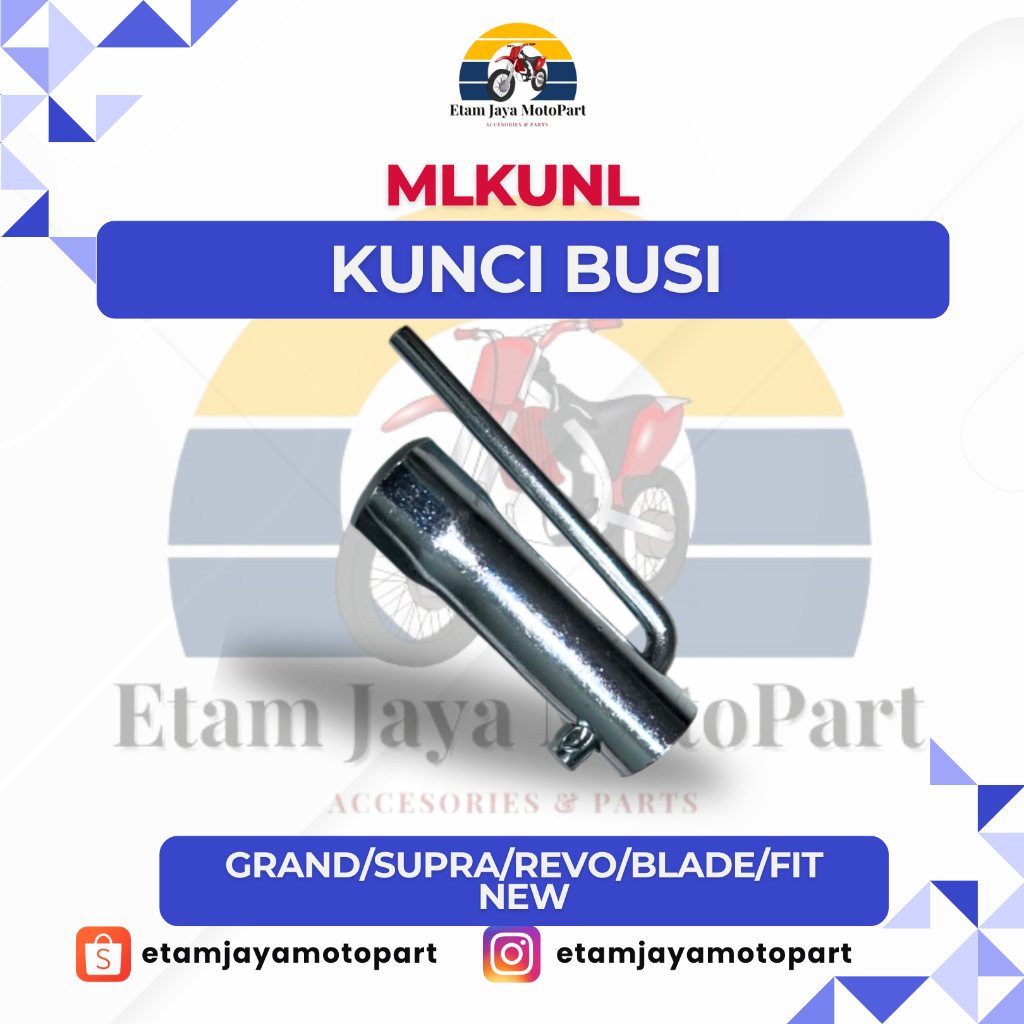 KUNCI BUSI MOTOR HONDA GRAND/ SUPRA/ REVO/ BLADE/ FIT NEW - MLKUNL