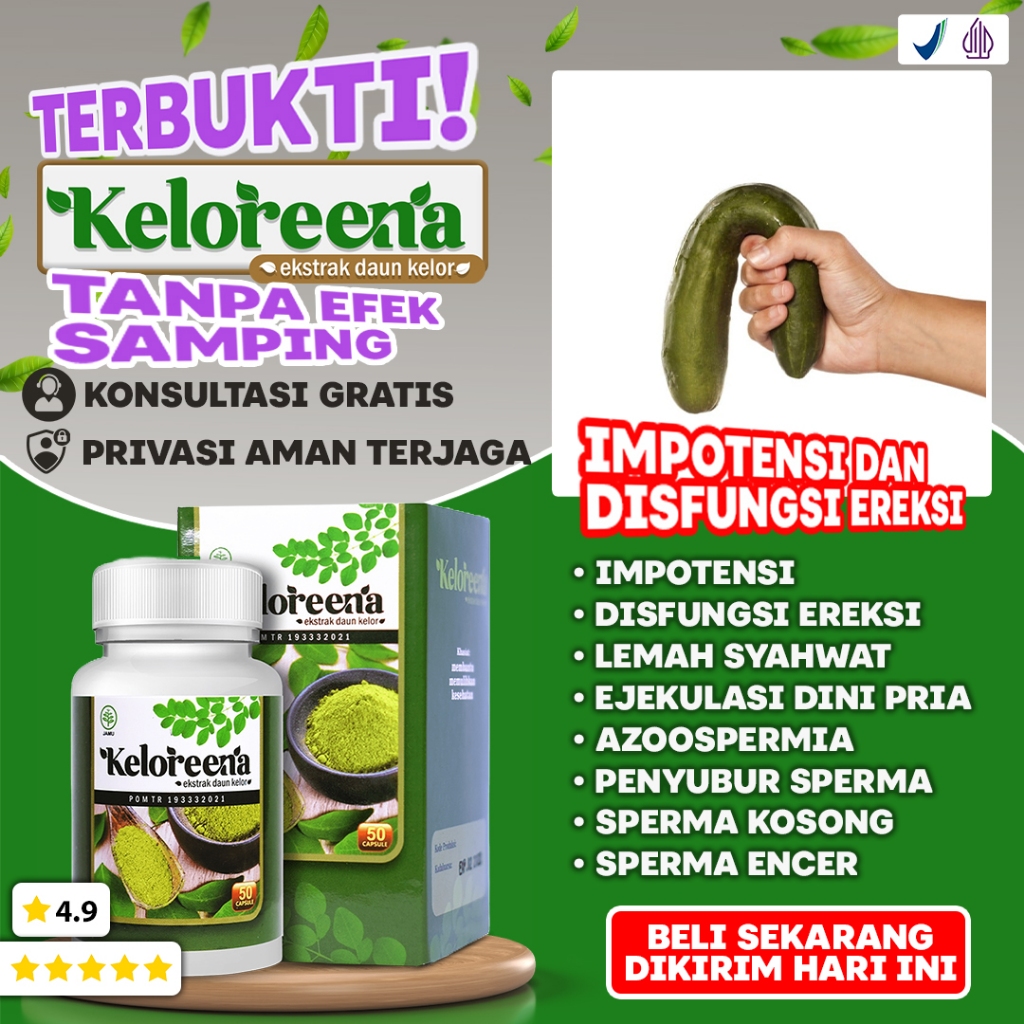 Obat Herbal Impoten Disfungsi Ereksi Lemah Syahwat Dan Ejakulasi Dini Pria Keloreena Ekstrak Daun Ke