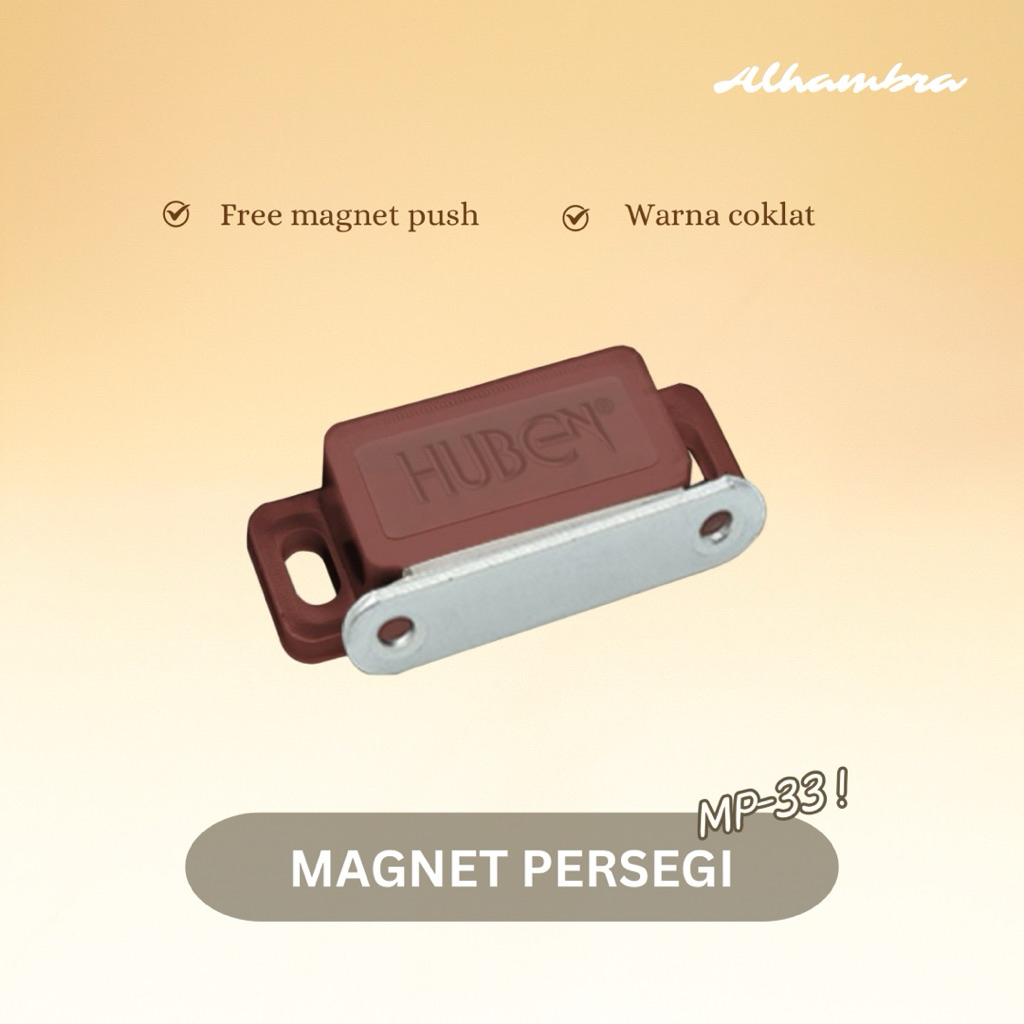 Huben MP-33 Magnet Pintu Lemari , Magnet Pintu Kayu