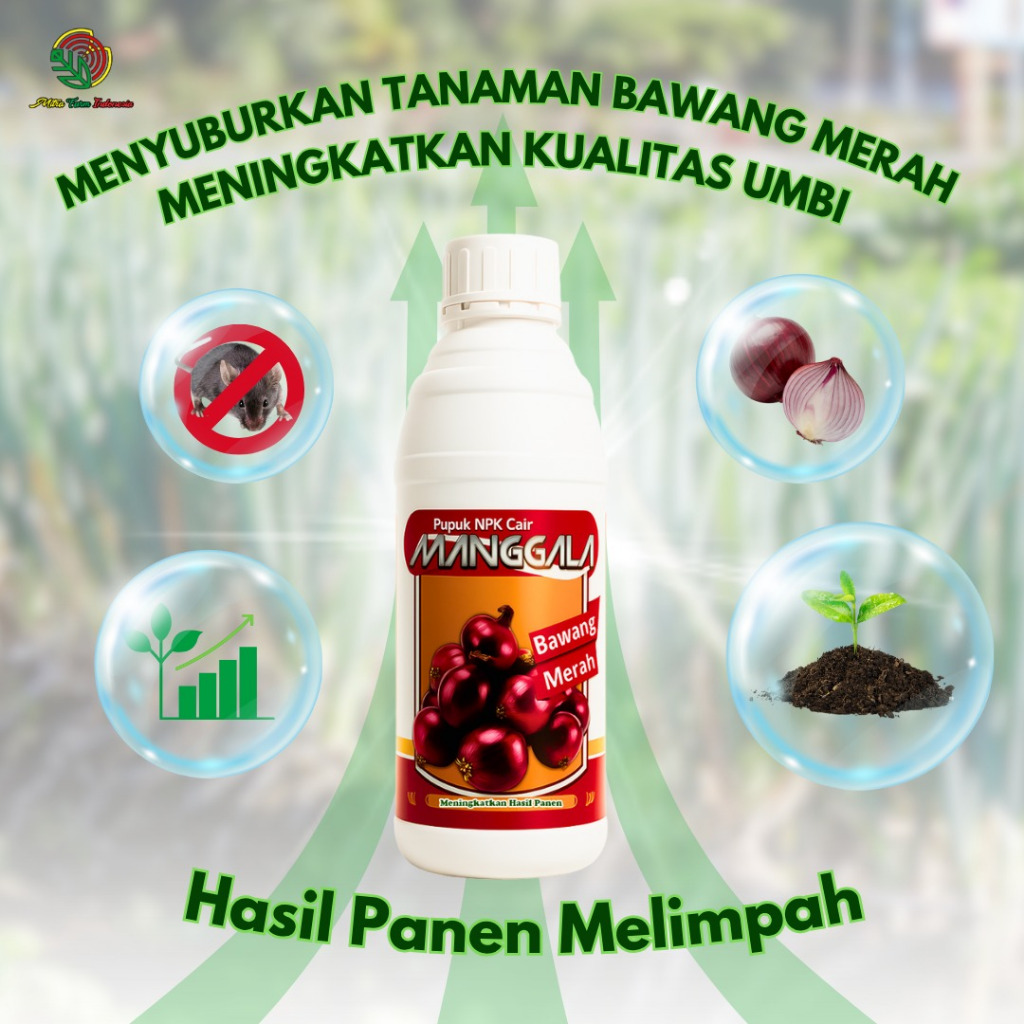 NPK Cair Manggala Pupuk Pelebat Pembesar Umbi Bawang Merah Kemasan 1 Liter