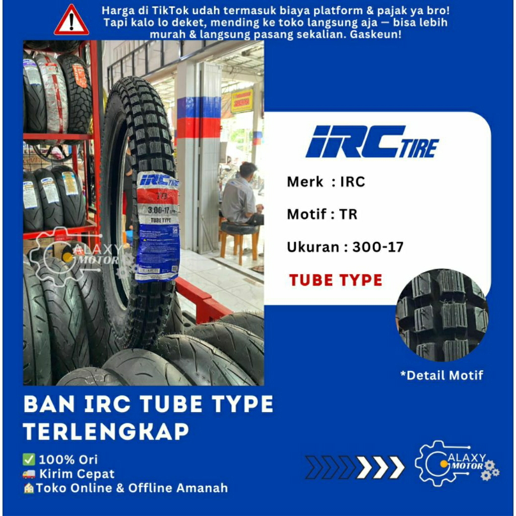 BAN MOTOR TUBE TYPE RING 14 16 17 18 19 21 TERLENGKAP 300-17 300-18 IRC MAXXIS SWALLOW BAN TIDAK TUB