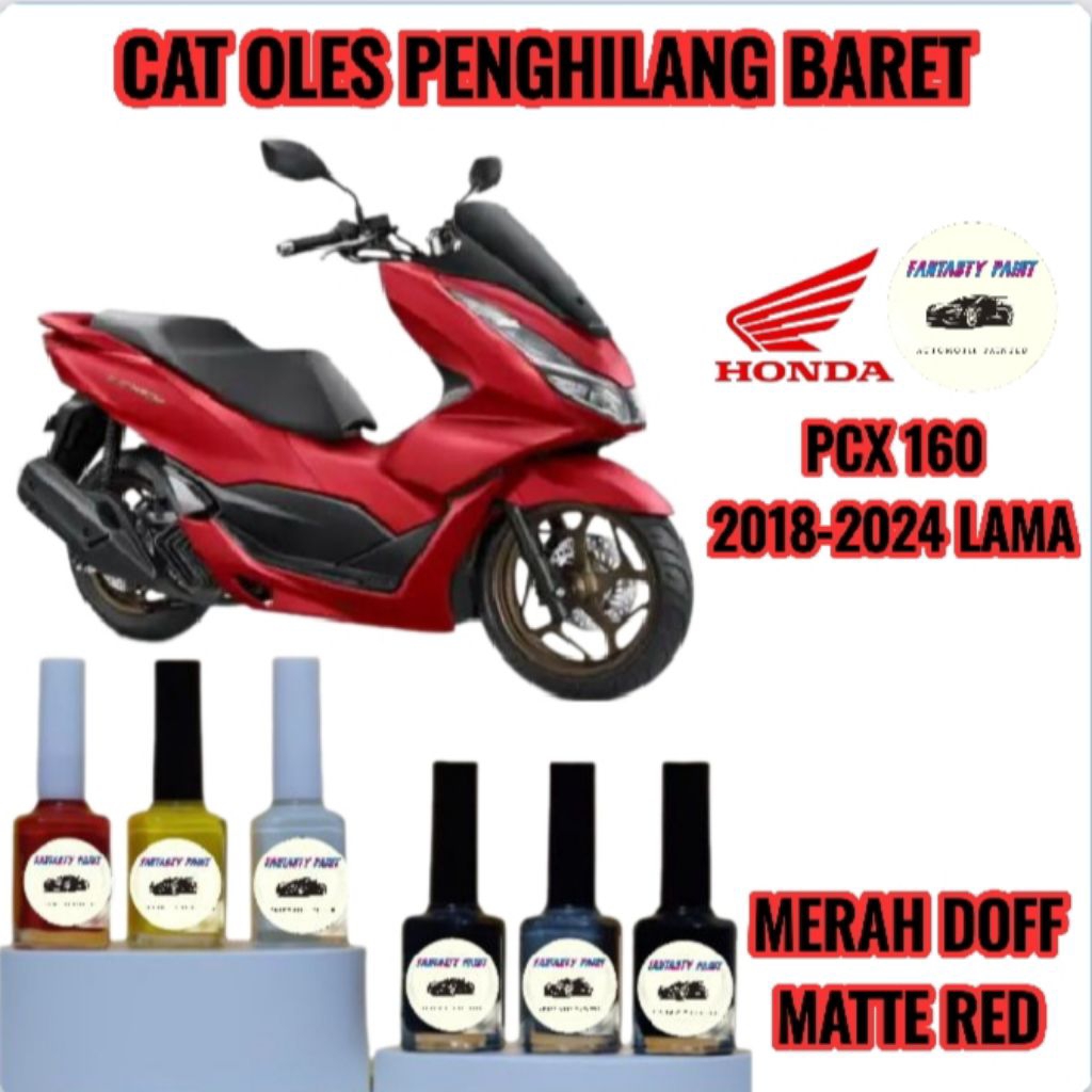 CAT OLES PENGHILANG BARET MOTOR HONDA PCX 160 LAMA MERAH DOFF/RED DOFF 2018,2019,2020,2021,2022,2023