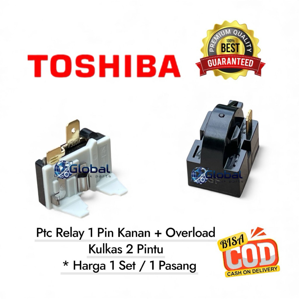 [1 Set ] Ptc Relay 1 Pin Kanan + Overload Kulkas 2 Pintu / Relay kulkas TOSHIBA 2 Pintu