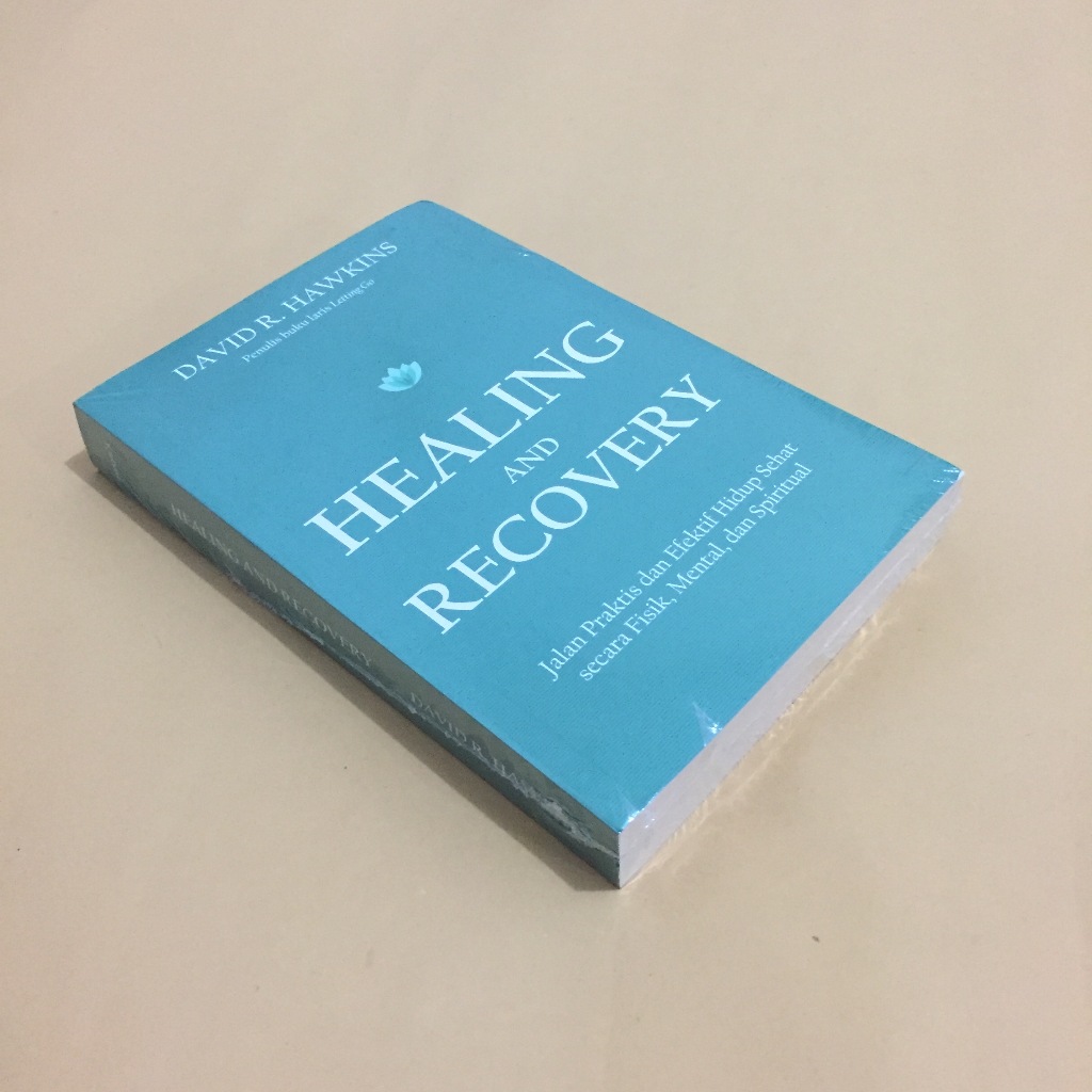 HEALING AND RECOVERY - David R. Hawkins