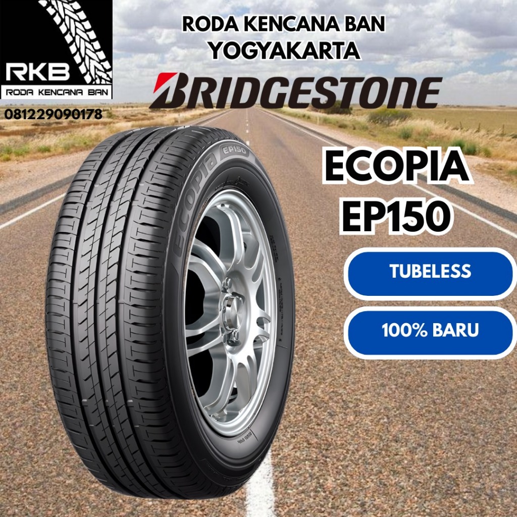 Bridgestone Ecopia EP150 Ukuran 195/55 R16 Ban Mobil Aerio Baleno Avega