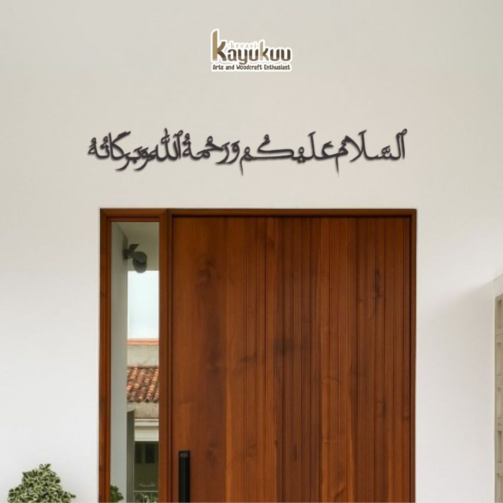 Kreasikayukuu Kaligrafi Assalamualaikum Warahmatullahi Wabarakatuh Arab Dekorasi Pintu