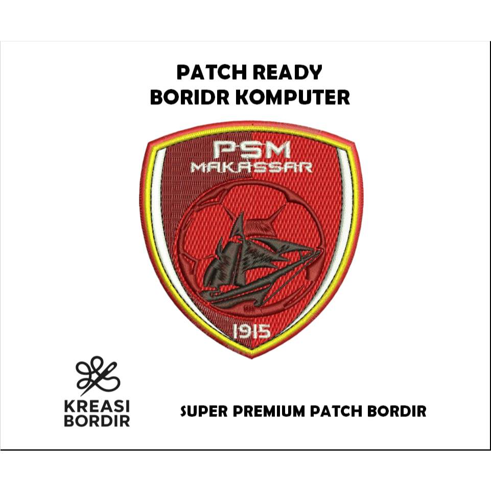 EMBLEM PATCH BORDIR LOGO PSM MAKASSAR - Kreasibordir.id