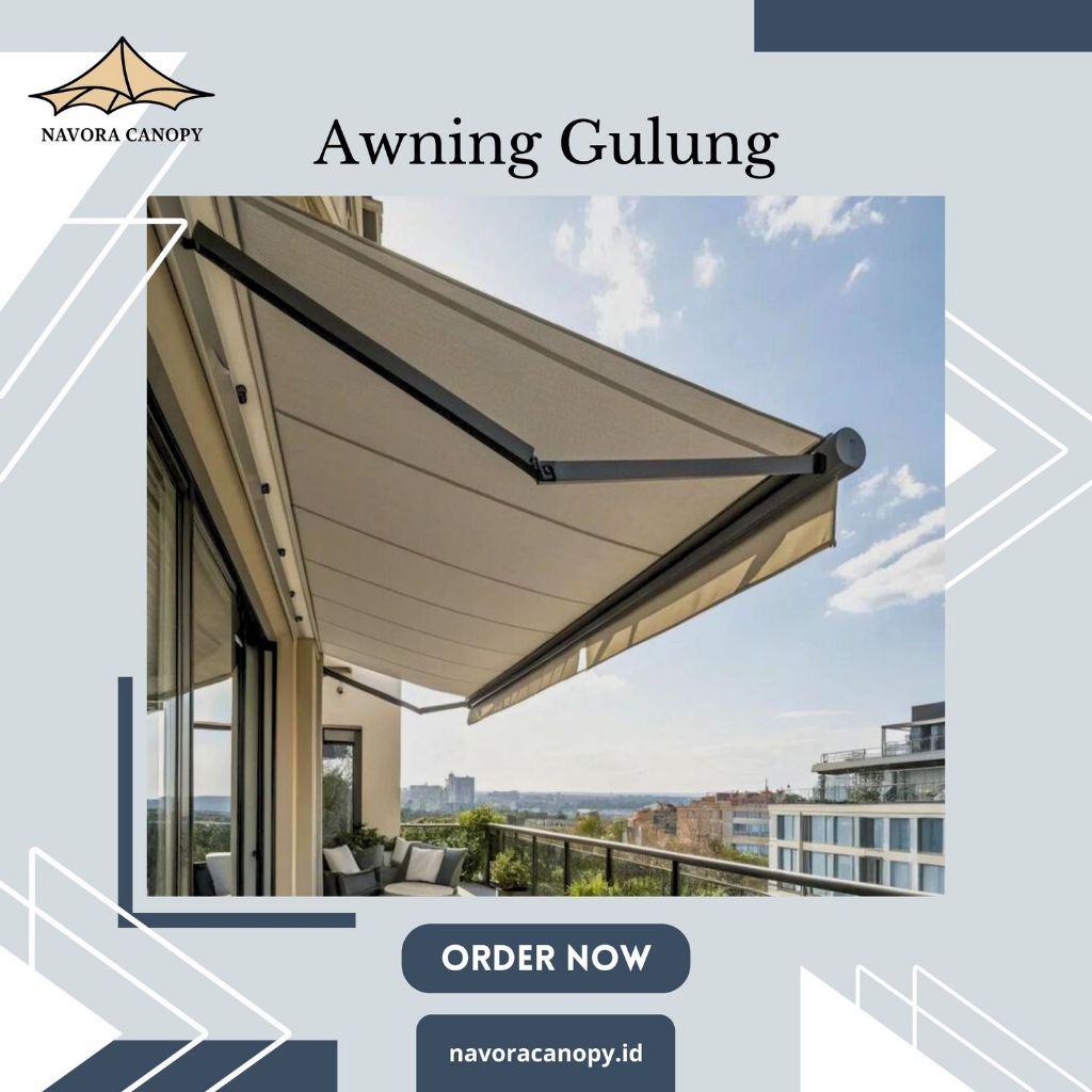 Canopy Lipat Awning Gulung Elektrik Manual Bergaransi Surabaya - Kanopi Outdoor Awet