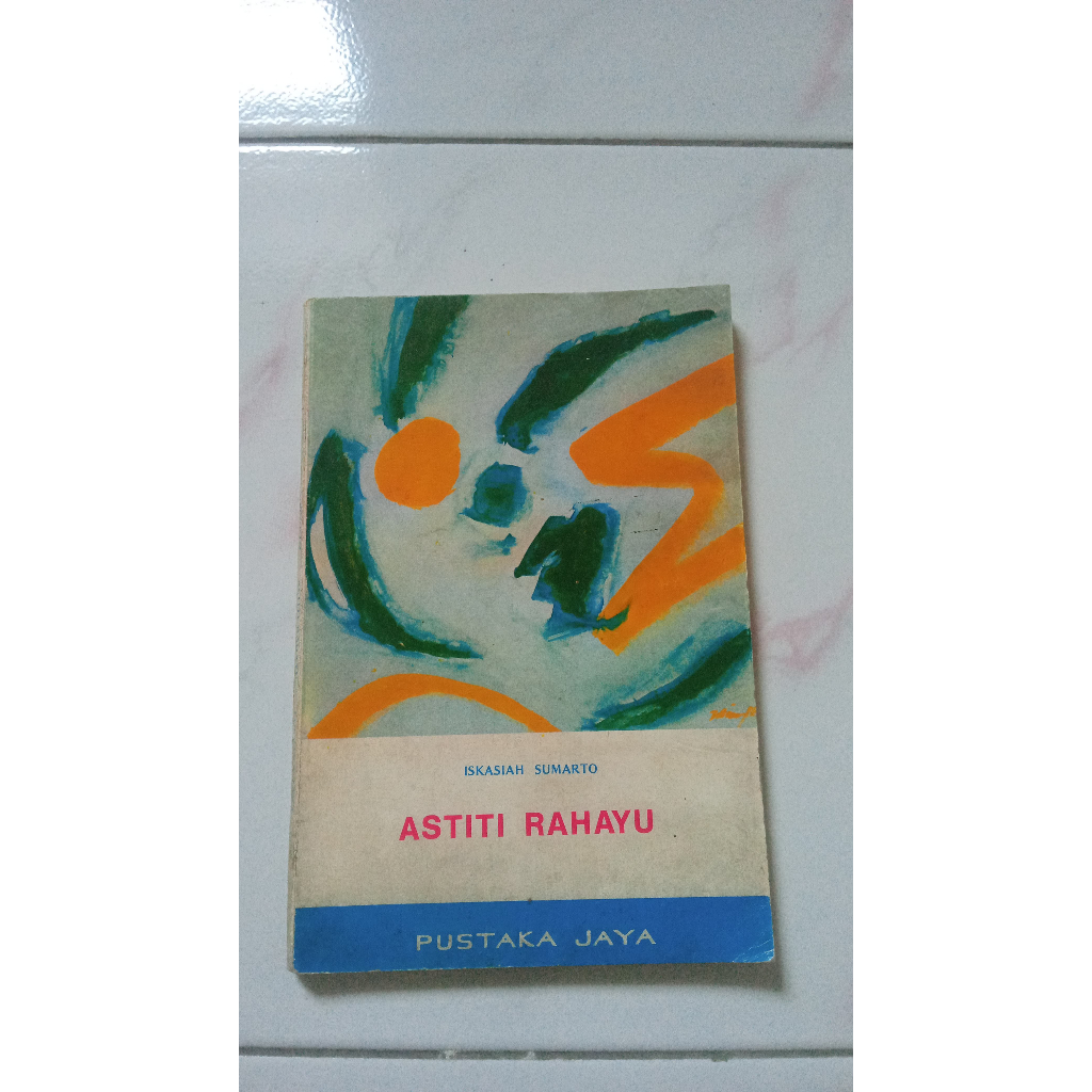 Astiti Rahayu - Iskasiah Sumarto