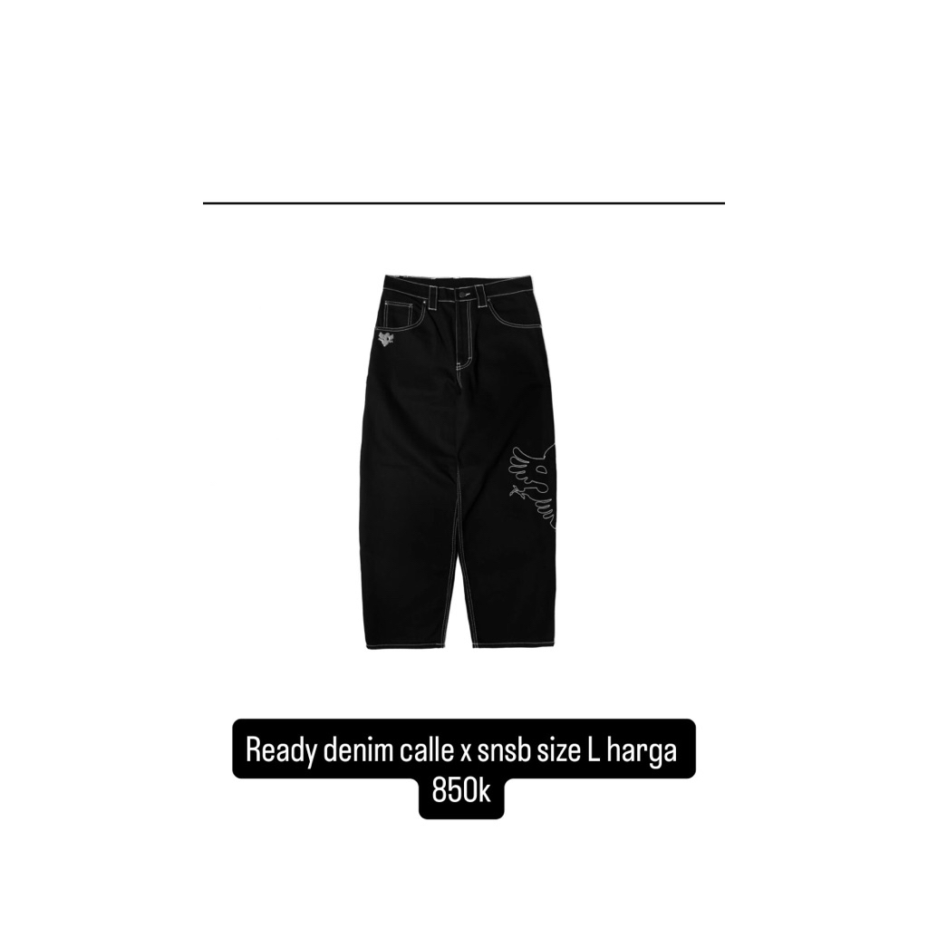 Celana calle x snsb