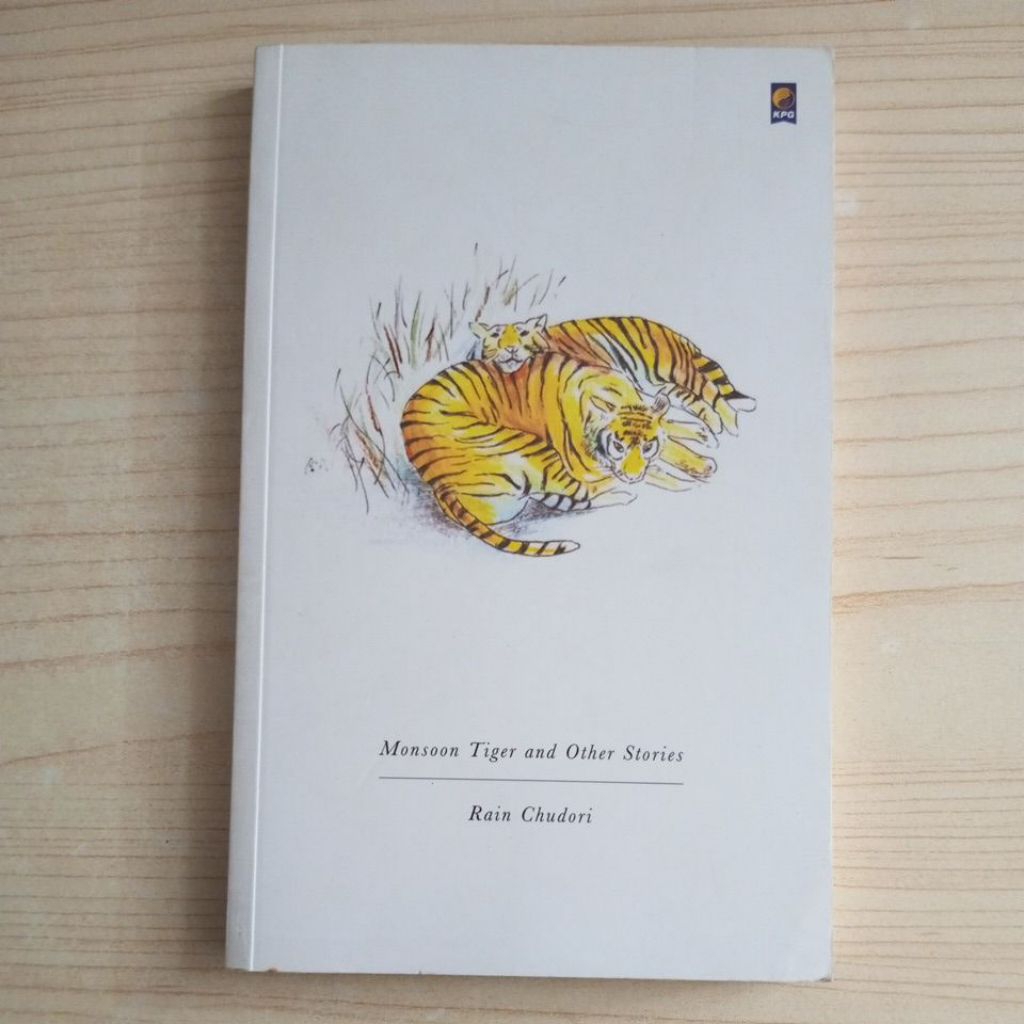 NOVEL MONSOON TIGER AND OTHER STORIES BY RAIN CHUDORI