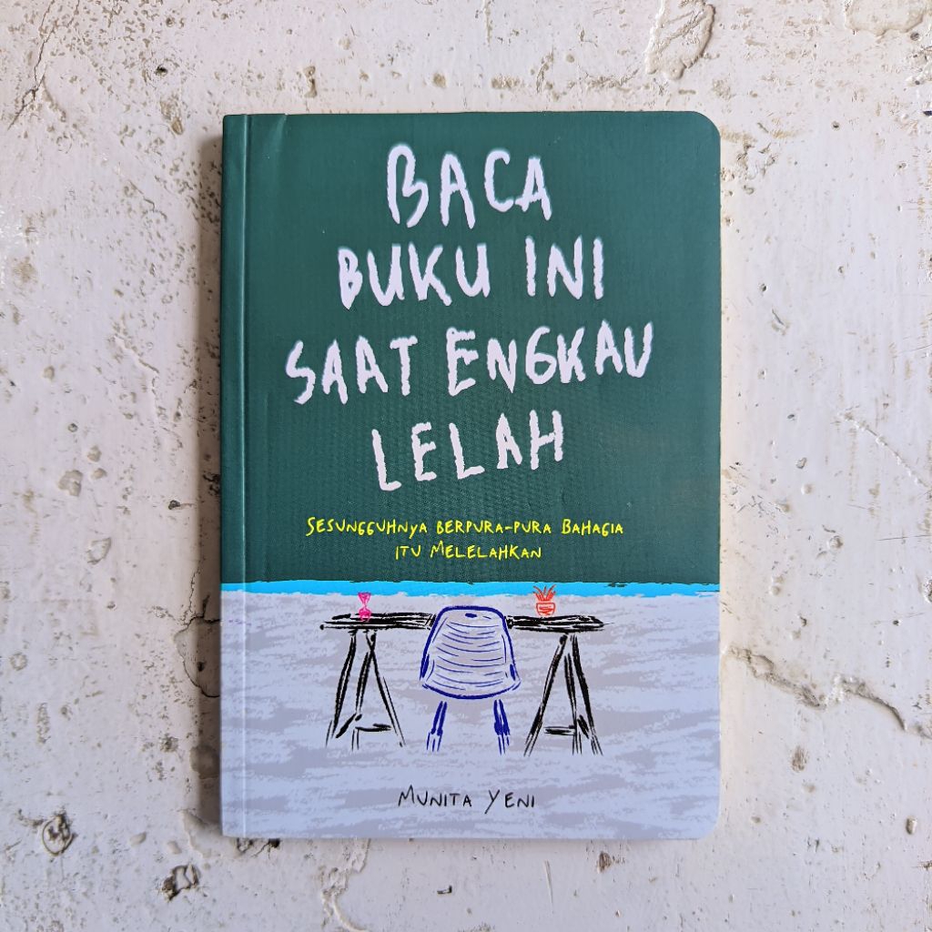 Preloved Baca Buku Ini Saat Engkau Lelah