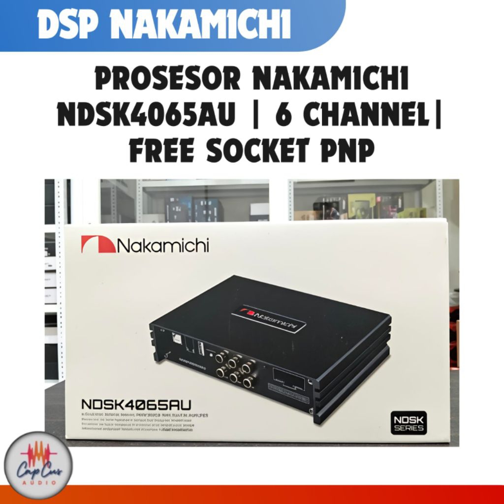 DSP NAKAMICHI PROSESOR NDSK4065AU DSP AMPLIFIER NAKAMICHI 6 CHANNEL FREE SOCKET PNP
