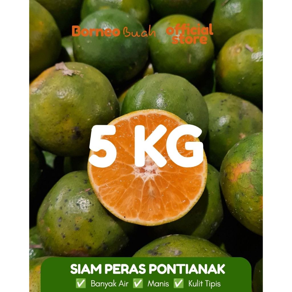 Jeruk Peras / Siam Pontianak berukuran besar/ Jeruk Siam Pontianak AB/ Jeruk Manis dan banyak air je