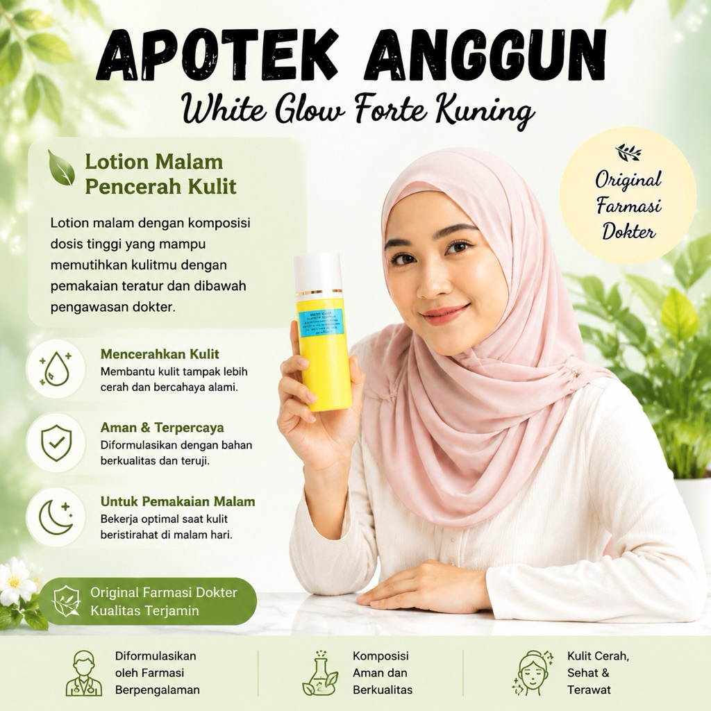 APOTEK ANGGUN - Forte Kuning | Lotion Malam Forte Kuning | Lotion Malam Apotek Anggun | Lotion Pemut