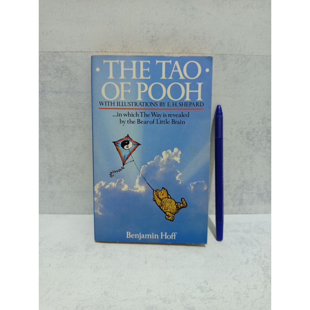 THE TAO OF POOH BY Benjamin Hoff