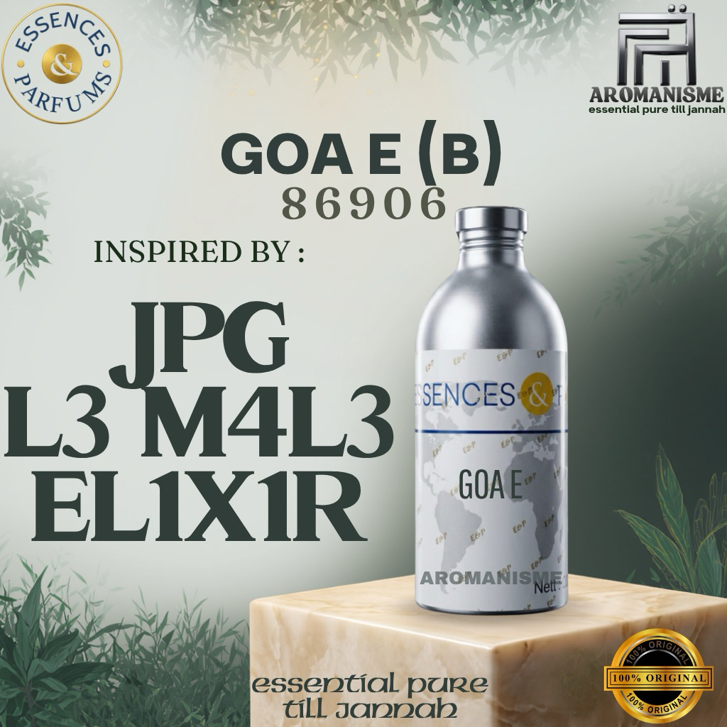 BIBIT PARFUM JPG L3 M4L3 EL1X1R ESSENCES GOA E GRADE B 50ML / 100ML