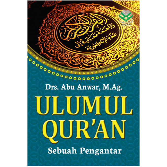 ULUMUL QURAN: Sebuah Pengantar