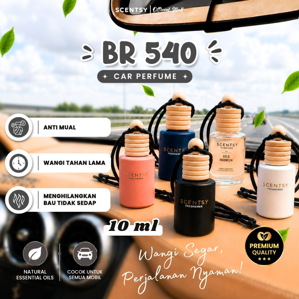 SCENTSY Parfum Mobil BR540 Pengharum Anti Mual 10ml Pewangi Ruangan Kantor Toilet Kamar tidur Lemari