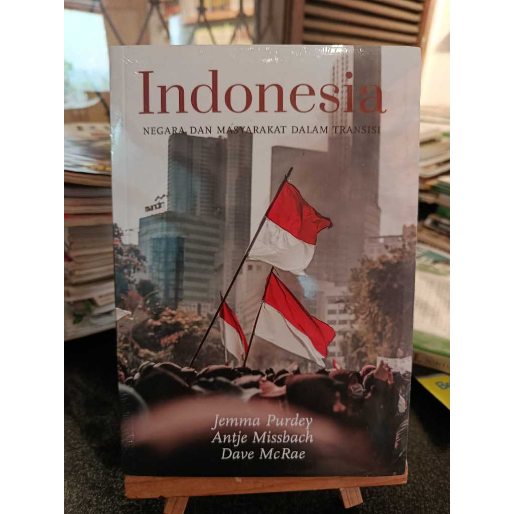 Indonesia: Negara dan Masyarakat dalam Transisi