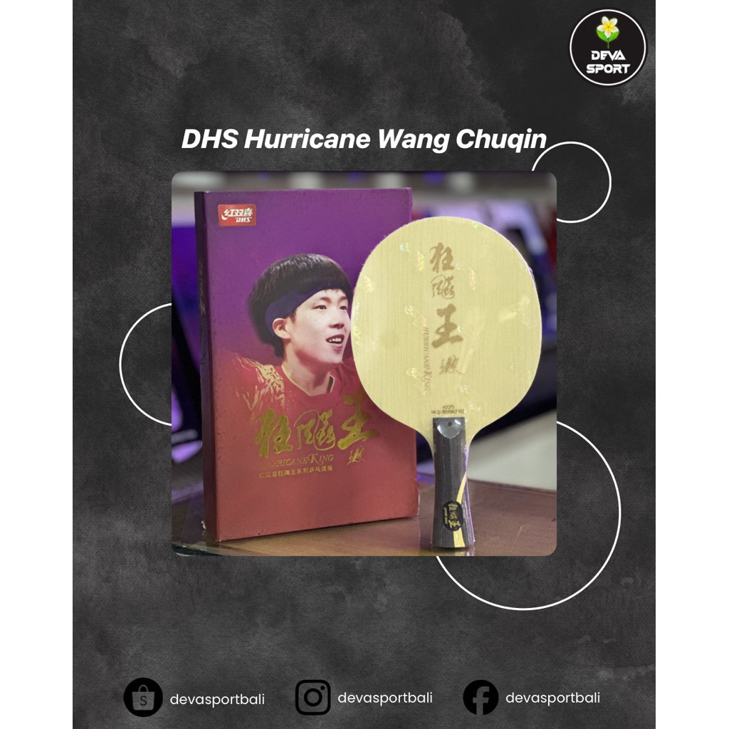 DHS Blade Hurricane King Wang Chuqin