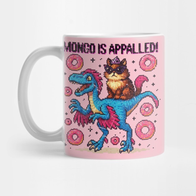 Mongo is Appalled Princess Donut and Mongo Tea Mug