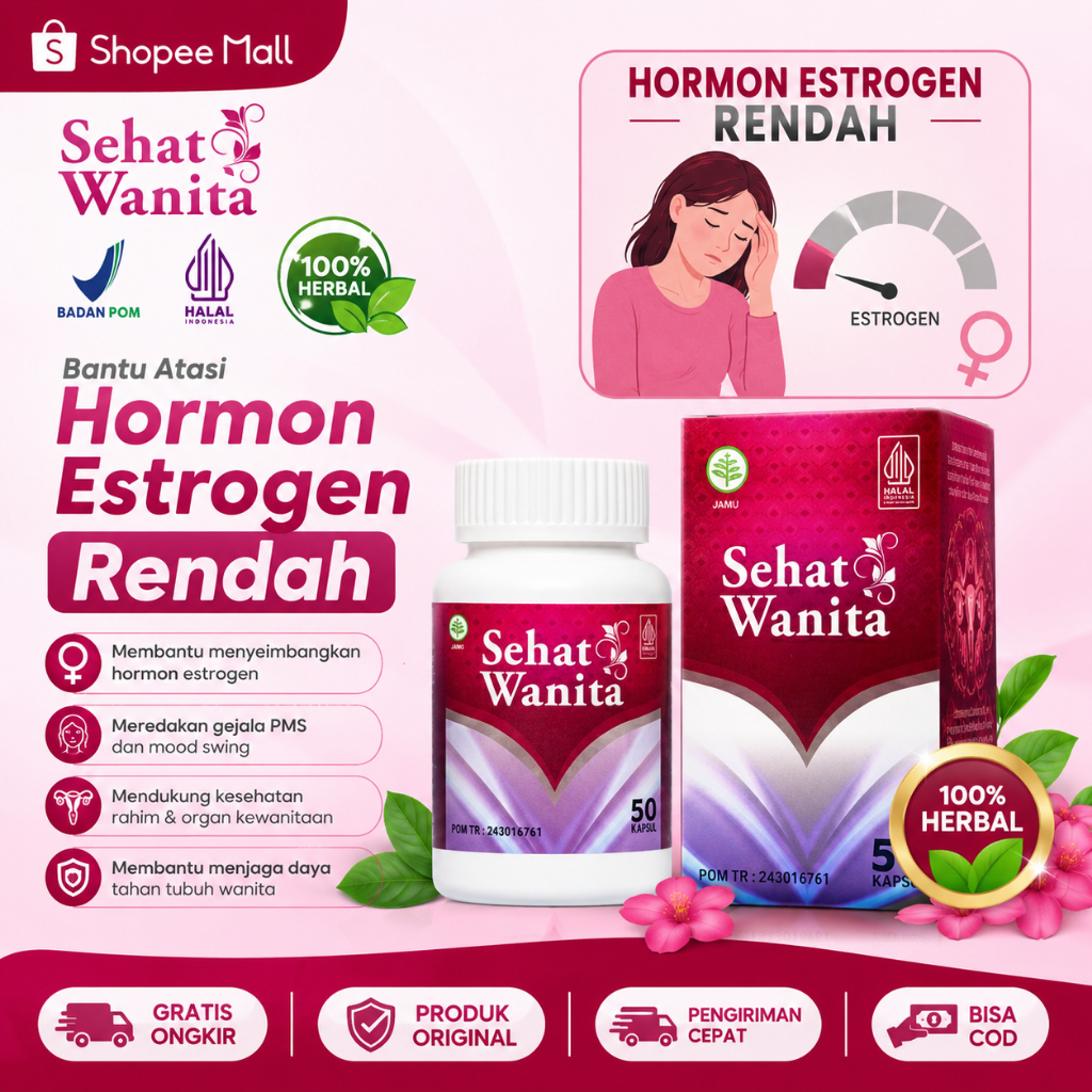 Sehat Wanita - Obat Hormon Estrogen Rendah, Penambah Hormon Estrogen Wanita, Pelancar Menstruasi