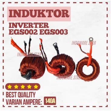 Induktor 140A Rating 140 Ampere Inverter EGS002 EGS003