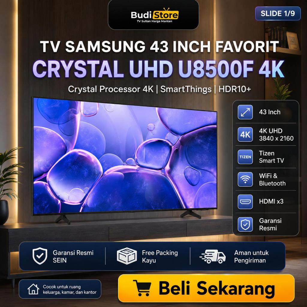 [NEW PRODUCT] Samsung 43 Inch U8500F Crystal UHD 4K Smart TV Tizen HDR10+ SmartThings DVB-T2