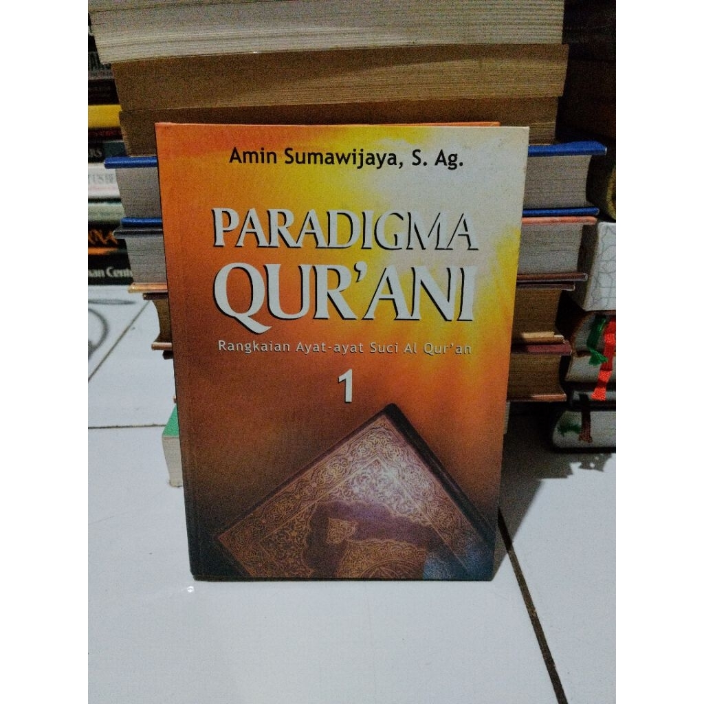 Buku original PARADIGMA QURANI 1 by Amin Sumawijaya
