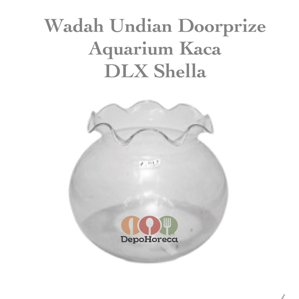Aquarium Kaca /  DLX SHella / Wadah undian Doorprize