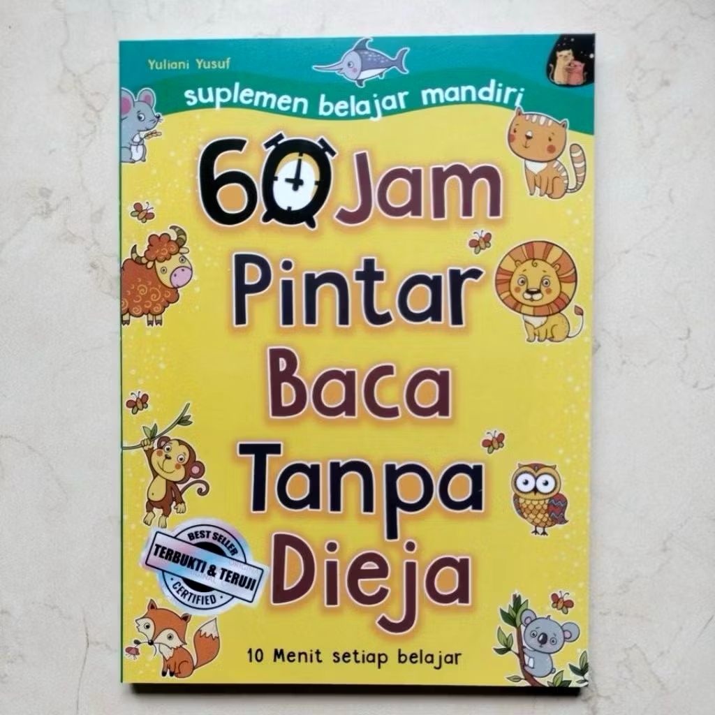 Suplemen Belajar Mandiri: 60 Jam Pintar Baca Tanpa Dieja – Yuliani Yusuf