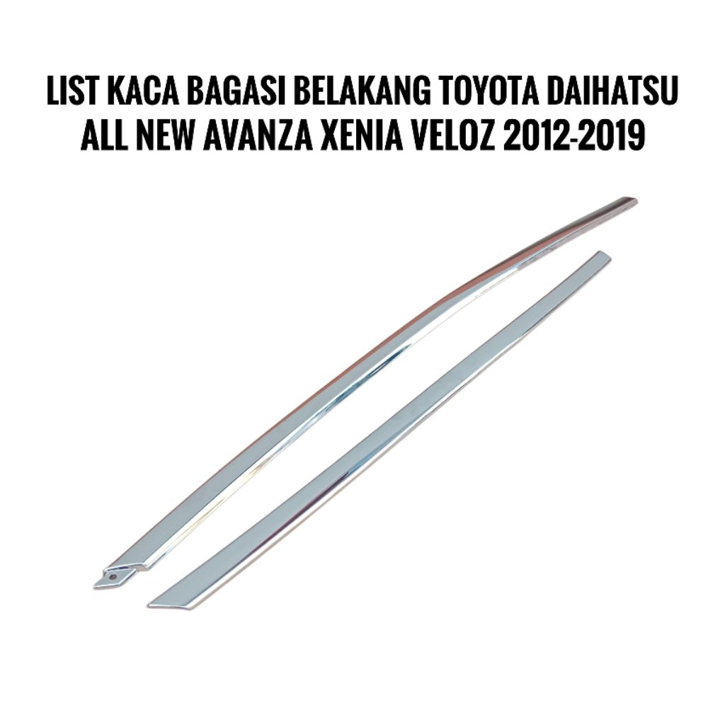 List Kaca Bagasi Belakang All New Avanza Xenia Veloz 2012 - 2019 List Kaca Bagasi Belakang Avanza Xe